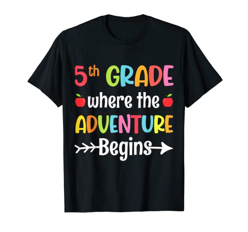Maestro de quinto grado donde comienza la aventura niños de quinto grado Camiseta